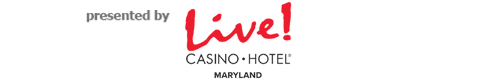 presented by Live! Casino & Hotel Maryland